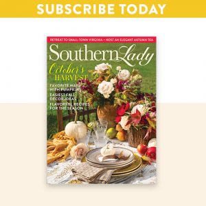 Southern Lady Magazine October 2021 cover with "Subscribe Today" text