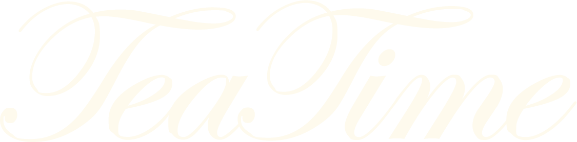 Decorative pale script reading 'Tea Time' across the page (watermark-style). Updated for decorative use only.
