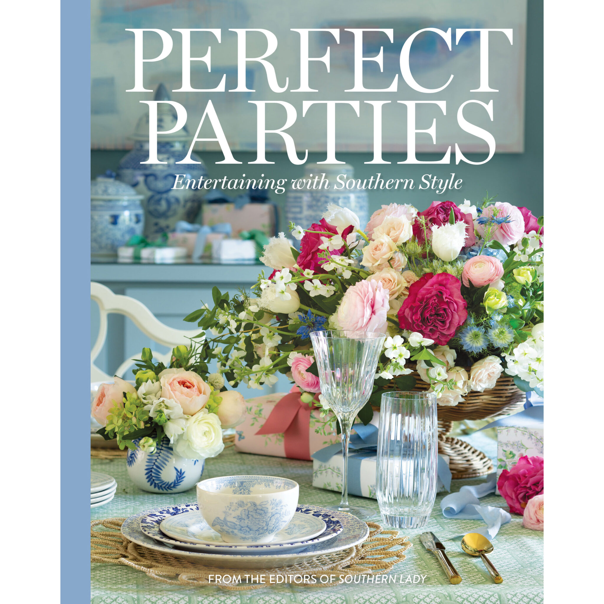 Perfect Parties Entertaining with Southern Style - Southern Lady Magazine