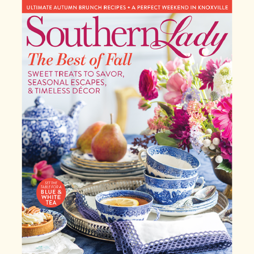 Southern Lady magazine cover: The Best of Fall with a blue-and-white china table setting, flowers, fruit, and tea.